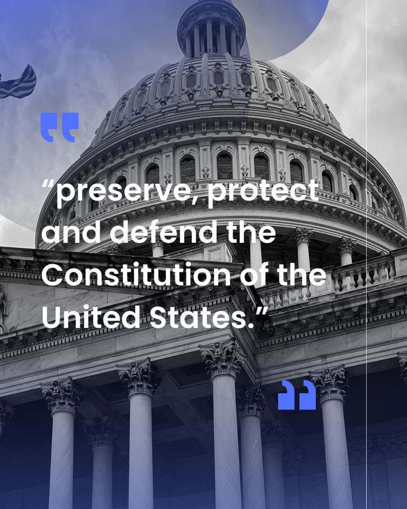 The quote “preserve, protect and defend the Constitution of the United States.” is shown in front of the US Capitol Building