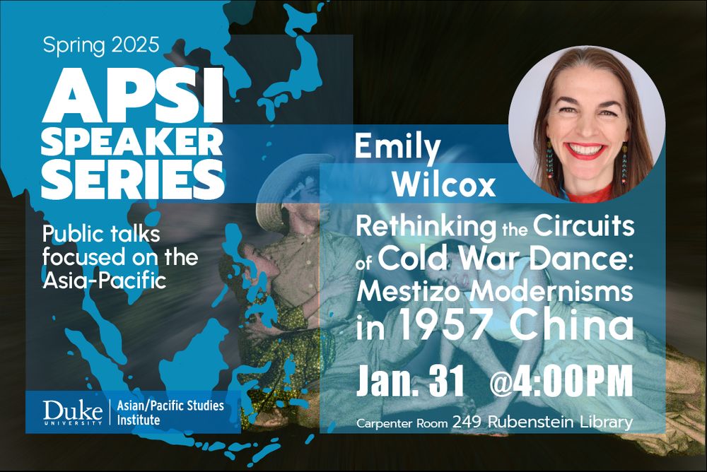 Headshot of Emily Wilcox; a map of Asia; background image of dancers on a stage; text (event series, sponsor, speaker, title, date, time, location)