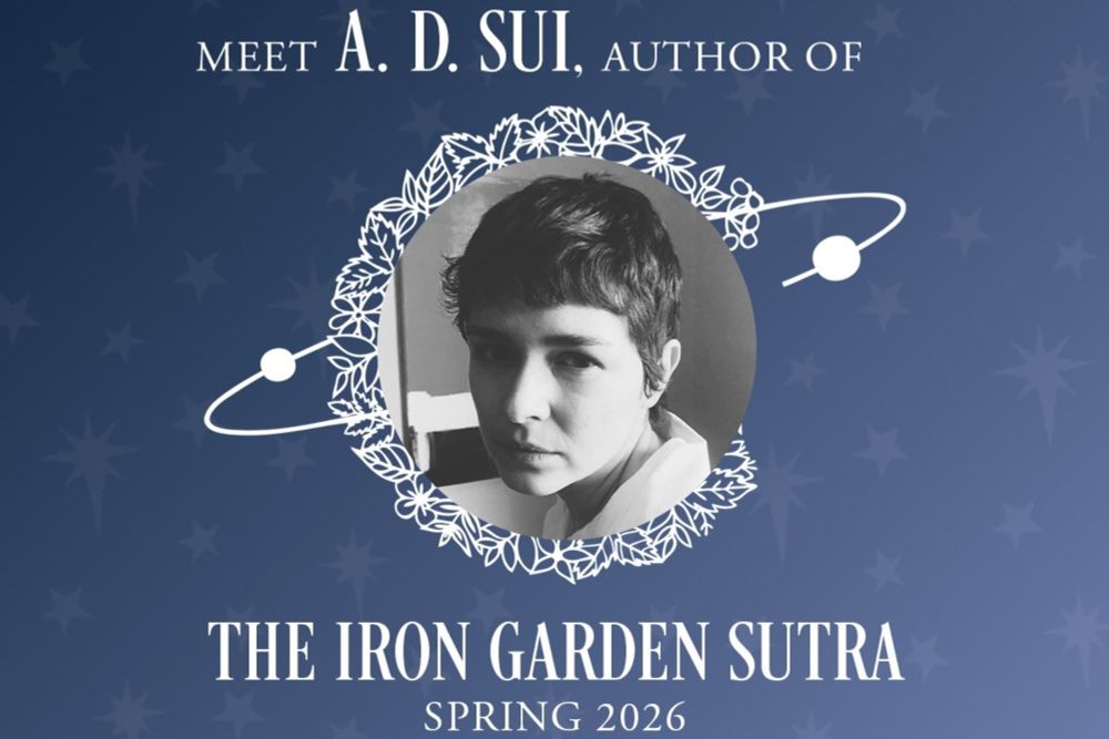 Announcing A. D. Sui's Iron Garden Sutra — Erewhon Books