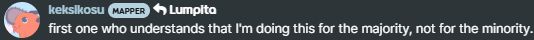 "first one who understands that I'm doing this for the majority, not for the minority."