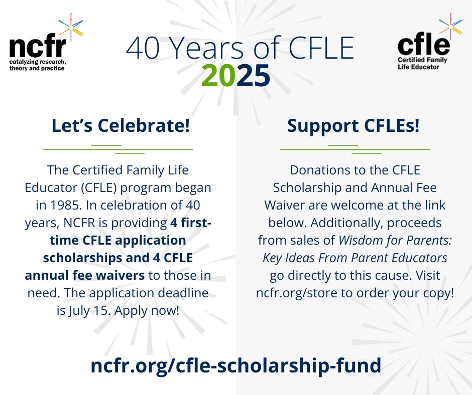 Celebrating 40 years of the CFLE Program with scholarships and annual fee waivers!