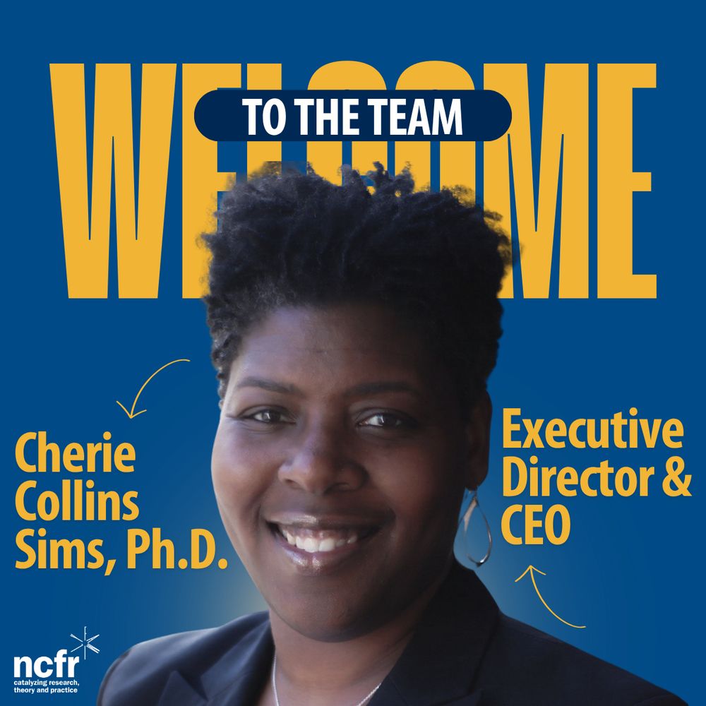 NCFR welcomes its new executive director & CEO, Cherie Collins Sims, Ph.D.