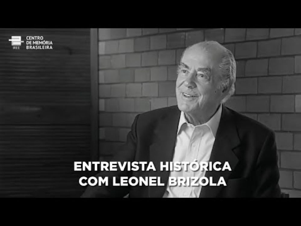 Entrevista histórica com Leonel Brizola