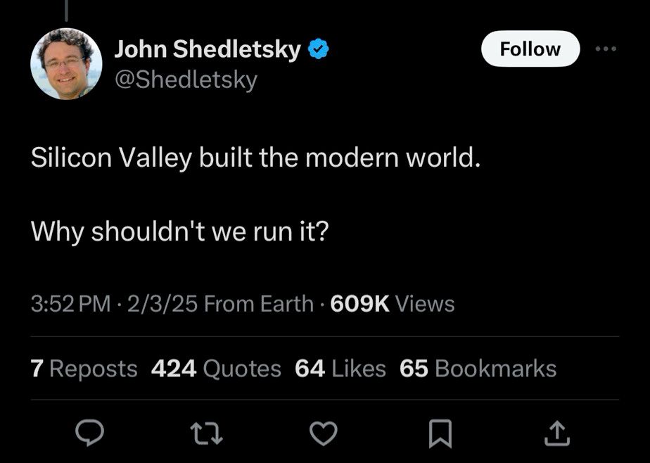 A Tweet from Roblox developer John Shedletsky. "Silicon Valley built the modern world. Why shouldn't we run it?"