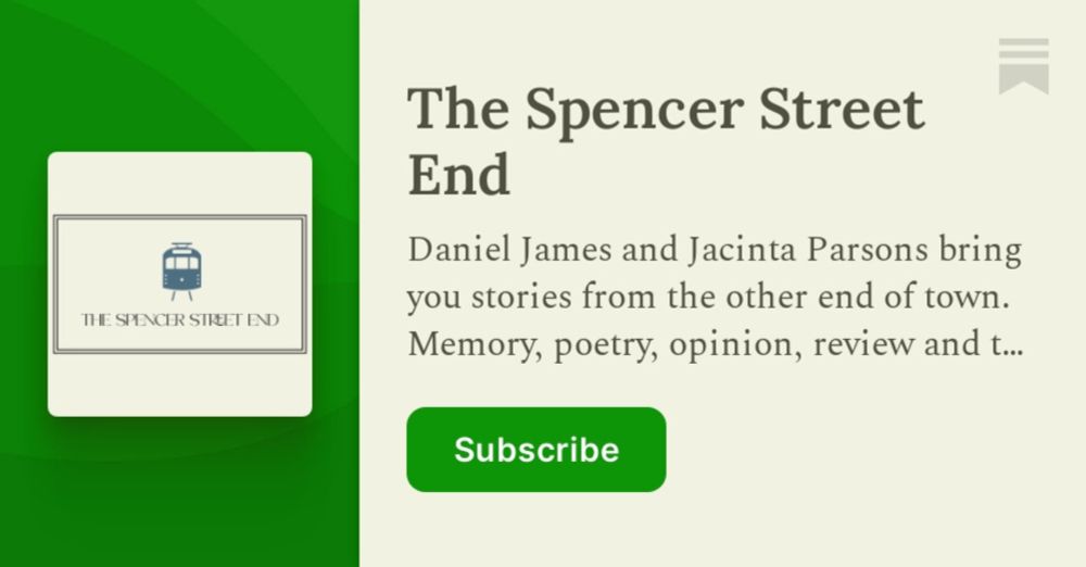 The Spencer Street End | Daniel James | Substack