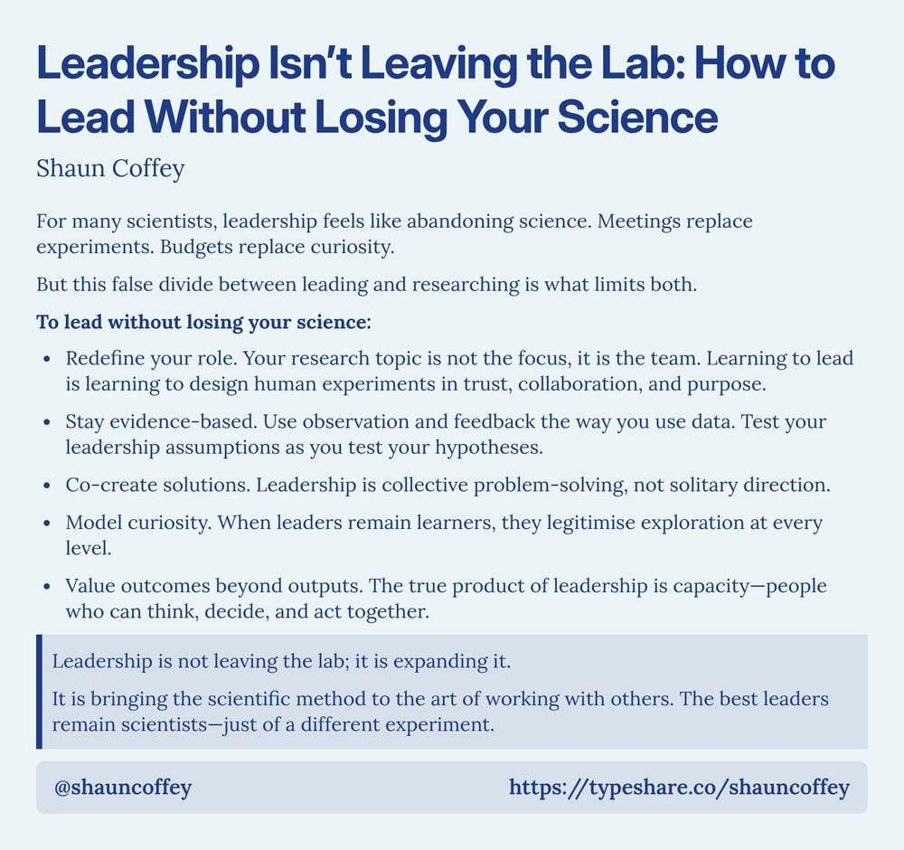 Screenshot essay titled 'Leadership Isn’t Leaving the Lab: How to Lead Without Losing Your Science'. The text discusses the misconception that leadership means abandoning scientific research. Key points include redefining the role to focus on team dynamics, staying evidence-based by using observation in leadership practices, co-creating solutions through collective problem-solving, modeling curiosity to encourage exploration, and valuing outcomes that build capacity in people rather than just outputs. The essay emphasizes that true leadership enhances the scientific environment rather than detracting from it, suggesting that effective leaders adapt scientific methods to improve collaboration.