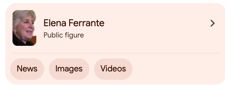 A tab that appears when googling "elena ferrante stylometry", which says "Elena Ferrante, public figure" and has a woman's photo on the left side from the name.