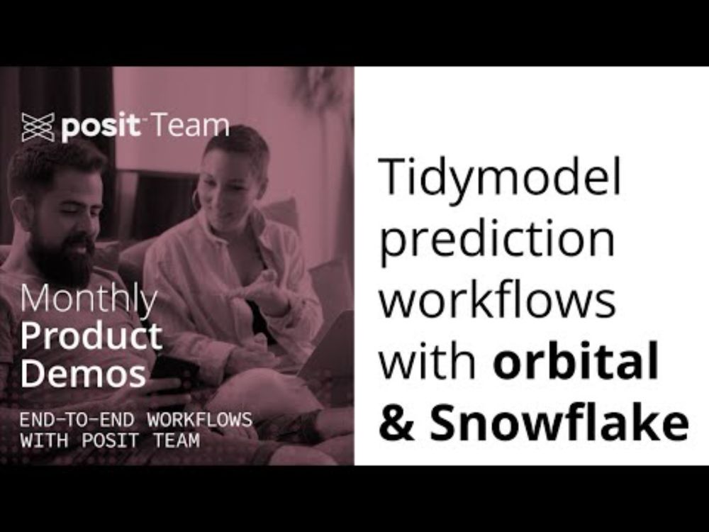 TODAY 11 AM ET | Running tidymodel prediction workflows inside databases with orbital and Snowflake