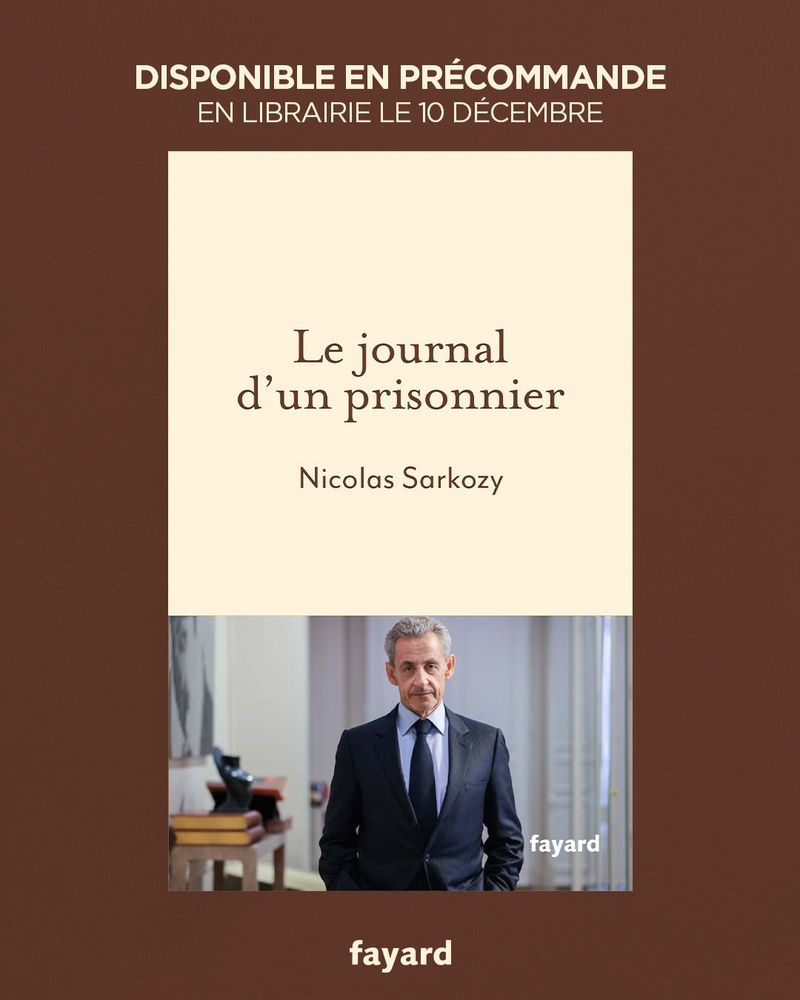 La couverture du livre de Nicolas Sarkozy « Le journal d’un prisonnier », en librairie le 10 décembre 2025.