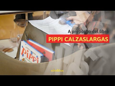 Diálogos del conocimiento IV. A propósito del libro Pippi Calzaslargas  y Astrid Lindgren
