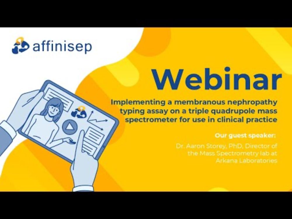 Affinisep webinar "Implementation of a mass spectrometry typing assay in clinical proteomics"