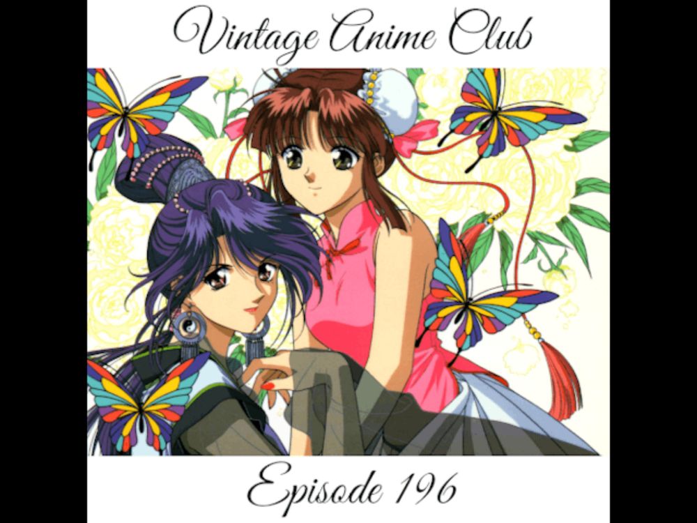 Vintage Anime Club Podcast: Episode 196 - To the Window, to Chichiri (Fushigi Yugi 3 of 12)