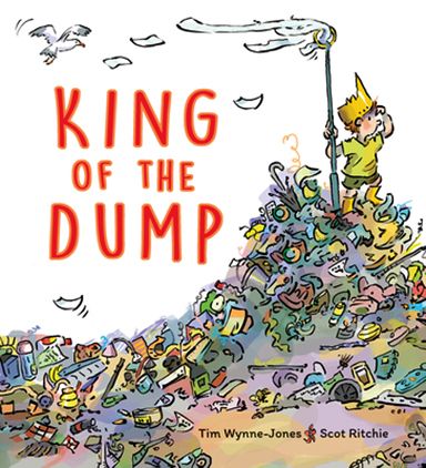 Art shows cover of the new book 'King of the Dump'. A little boy looks to the future, atop a huge pile of garbage. Posting today to recognize Global Garbage Man day. 