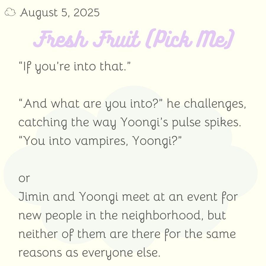 “If you’re into that.”

“And what are you into?” he challenges, catching the way Yoongi’s pulse spikes. “You into vampires, Yoongi?”

or
Jimin and Yoongi meet at an event for new people in the neighborhood, but neither of them are there for the same reasons as everyone else.