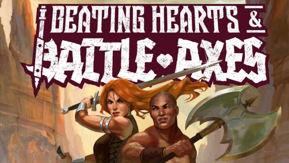 Beating Hearts & Battle-Axes