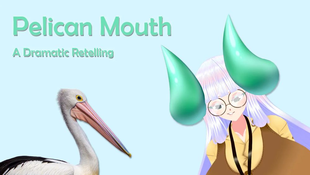 Pelican Mouth, A Dramatic Retelling.
Jing leans in from the bottom right of the frame, while a pelican emerges from the left, a simple light blue background with teal lettering for the thumbnail image.