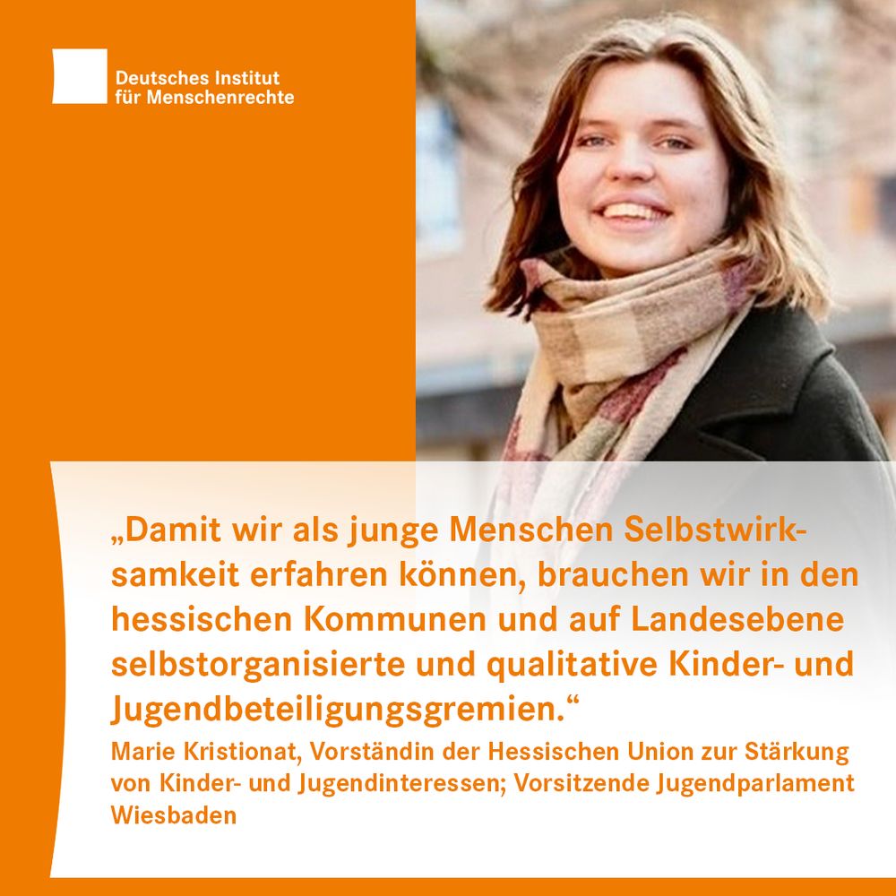 Porträt mit dem Text: „Damit wir als junge Menschen Selbstwirksamkeit erfahren können, brauchen wir in den hessischen Kommunen und auf Landesebene selbstorganisierte und qualitative Kinder- und Jugendbeteiligungsgremien.“ Marie Kristionat, Vorständin der Hessischen Union zur Stärkung von Kinder- und Jugendinteressen; Vorsitzende Jugendparlament Wiesbaden