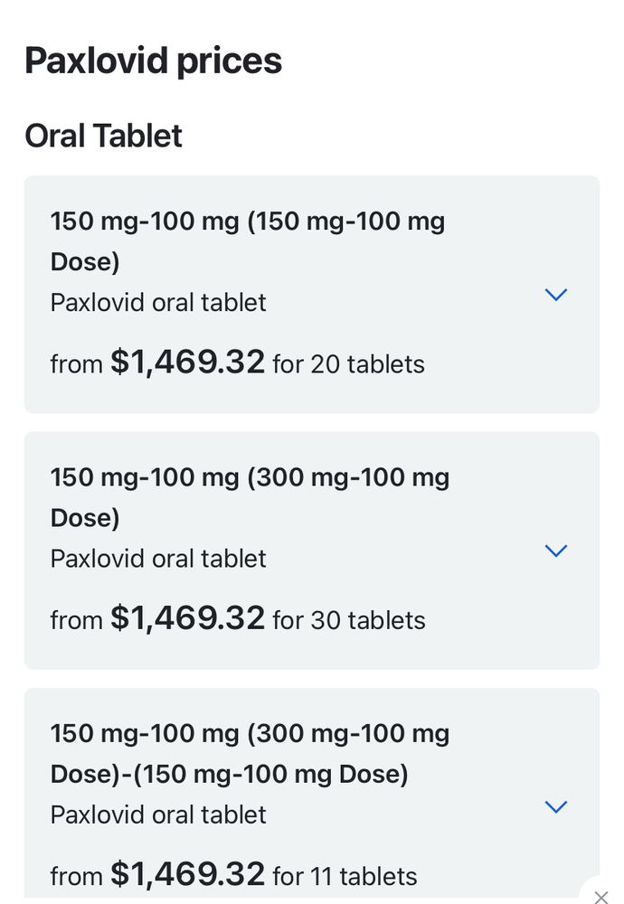 Paxlovid is $1500 without insurance and $500 with insurance. 