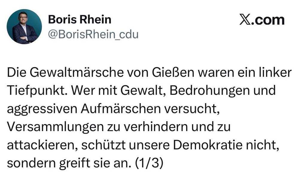 Text von Boris Rhein, CDU, auf X zu Gießen. Die Demonstrationen werden als "linker Tiefpunkt" bezeichnet.