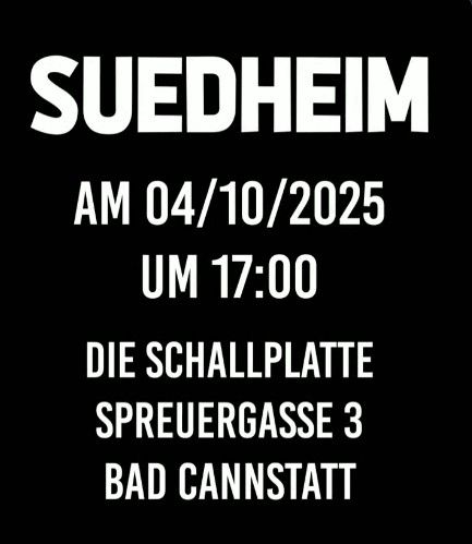 ankündigung eines konzertes der stuttgarter band südheim am 4. oktober 2025 in "die schallplatte" in bad cannstatt bei stuttgart.