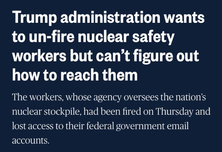 Trump administration wants to un-fire nuclear safety workers but can't figure out how to reach them