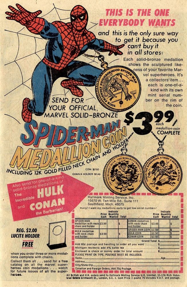Página de propaganda da edição 139 de o Espetacular Homen-Aranha, no anúncio temos uma grande imagem do personagem junto a um medalhão de bronze, também anuncia uma versão do incrível Hulk e do Conam o Barbáro