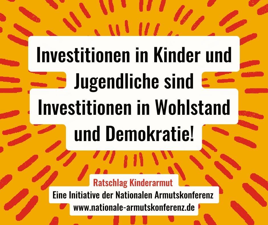 Investitionen in Kinder und Jugendliche sind Investitionen in Wohlstand und Demokratie!