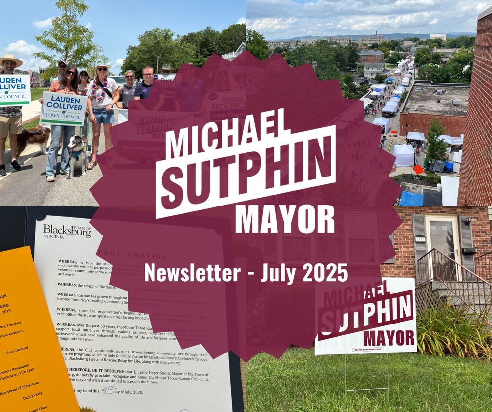 Michael Sutphin for Mayor - Newsletter - July 2025