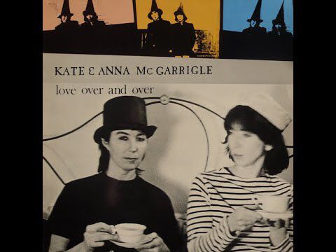 Love over and over - Kate and Anna McGarrigle feat. Mark Knopfler