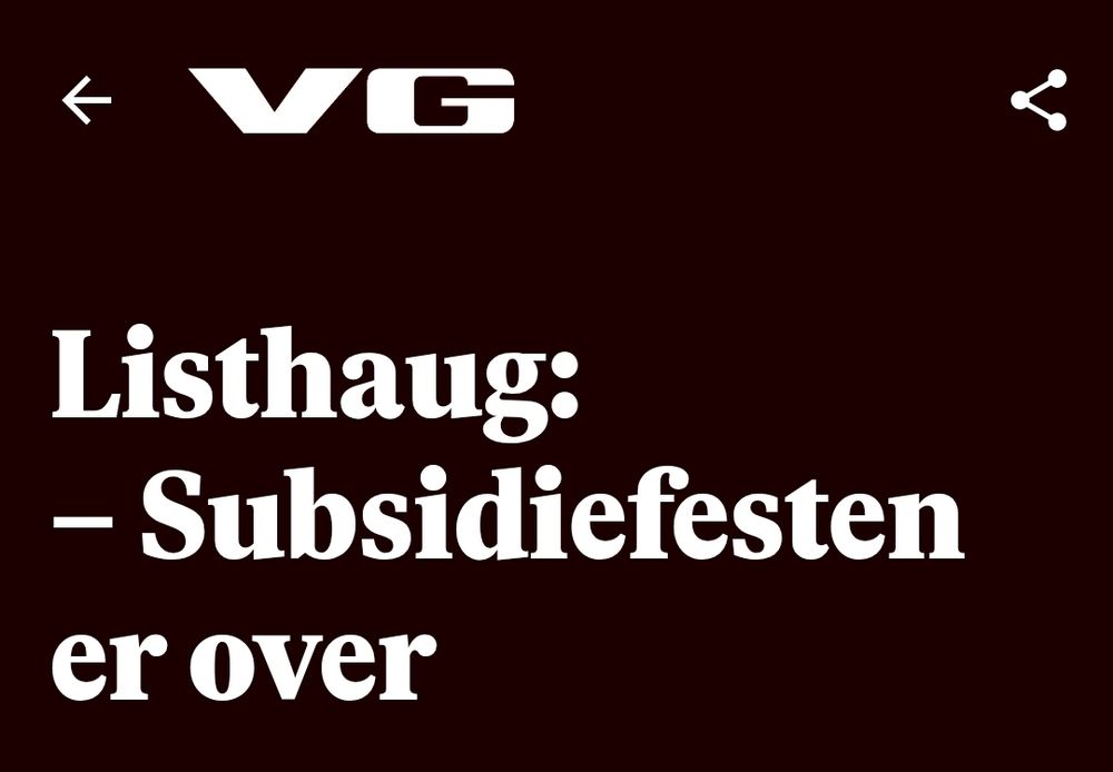 Skjermdump av overskrift i VG:

Listhaug:
-Subsidiefesten er over