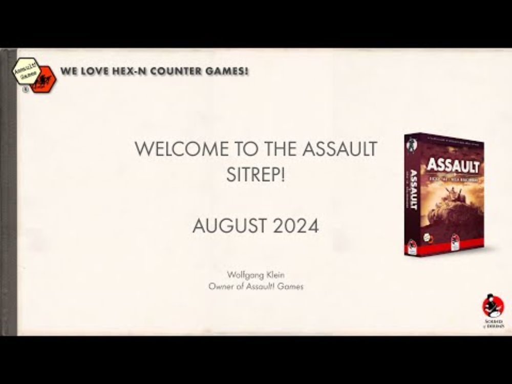 Assault Games Sitrep August 2024