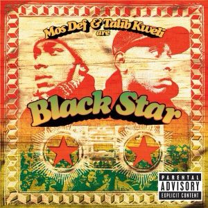 Mos Def & Talib Kweli are Black Star by Black Star