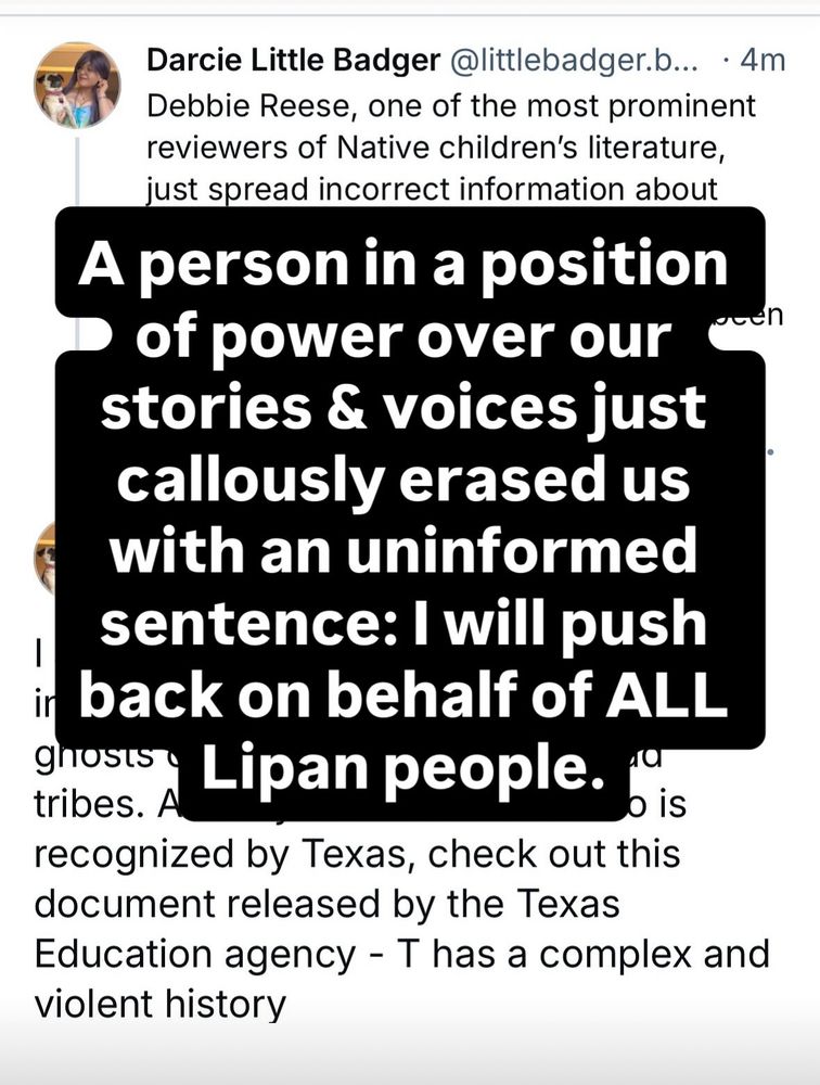 A person in a position of power over our stories and voices just callously erased us with an uninformed sentence: I will push back on behalf of ALL Lipan people.