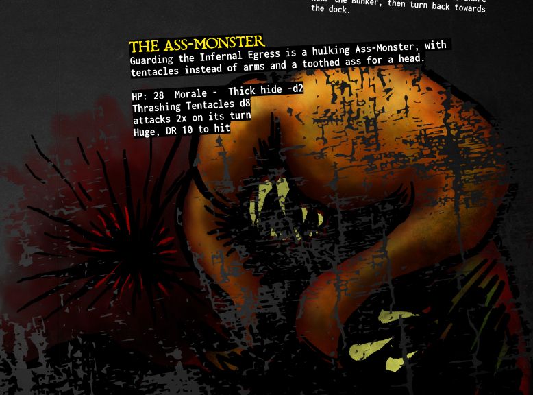 A giant tentacle monster with a butt for a head. A stat block reads "THE ASS MONSTER: HP 28, Morale nil, thick hide -d2, Thrashing Tentacles d8, attacks 2x on its turn, huge, DR 10 to hit