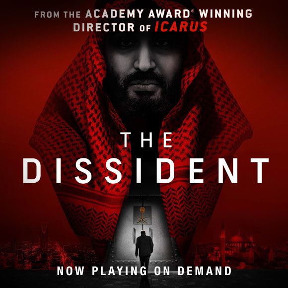 The Dissident, from the Academy Award winning director of Icarus. See the untold story of the murder that shook the world. Now Playing On Demand