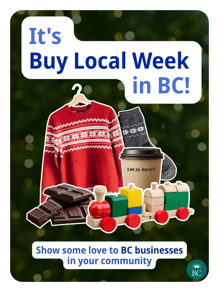 It's Buy Local Week in BC! Show some love to BC businesses in your community. 