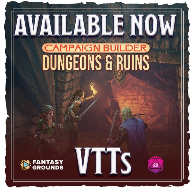 Promotional image for 'Campaign Builder: Dungeons & Ruins' available on Fantasy Grounds VTTs, featuring three adventurers in a dungeon.