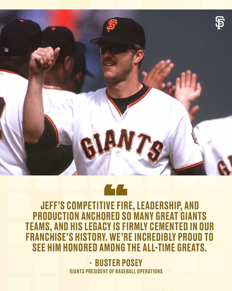 Quote graphic featuring photo of Jeff Kent: "Jeff’s competitive fire, leadership, and production anchored so many great Giants teams, and his legacy is firmly cemented in our franchise’s history. We’re incredibly proud to see him honored among the all-time greats.” - Buster Posey, Giants President of Baseball Operations