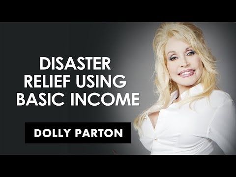 Dolly Parton provided wildfire relief using Basic Income