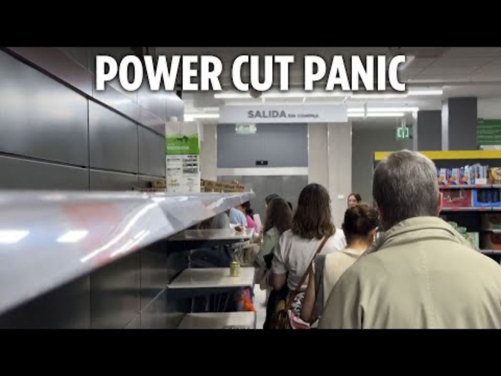 Shoppers strip shop shelves bare after huge blackout hits Spain & Portugal