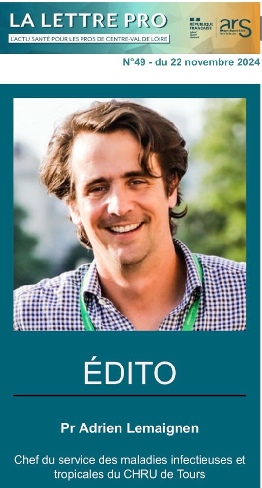 Capture d’écran de l’entête de la Lettre Pro de l’Agence régionale de santé Centre Val de Loire, newsletter hebdomadaire consacrée à la santé et destinée aux professionnels de santé 
Le professeur Adrien Lemaignen, chef de service des maladies infectieuses et tropicales du CHRU de Tours est en Une cette semaine