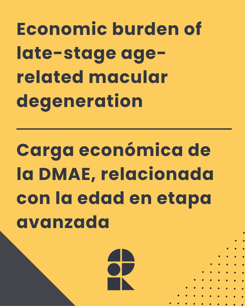 English: "Title in English and Spanish: Economic burden of late-stage age-related macular degeneration." Spanish: "Título en inglés y español: Carga económica de la DMAE en etapa avanzada."