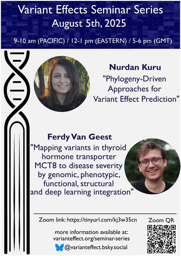 The image is a poster for the "Variant Effects Seminar Series" dated August 5th, 2025. The top section is a blue header with white, bold text indicating the seminar series name and date. Below, the time for different time zones is given: 9-10 am (PACIFIC), 12-1 pm (EASTERN), and 5-6 pm (GMT). On the left side of the poster, a vertical DNA helix graphic in black is visible. To the right, there are two circular photographs of speakers with talk titles. 
