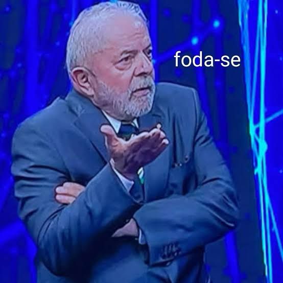 Foto do Lula perplexo e escrito “foda-se”