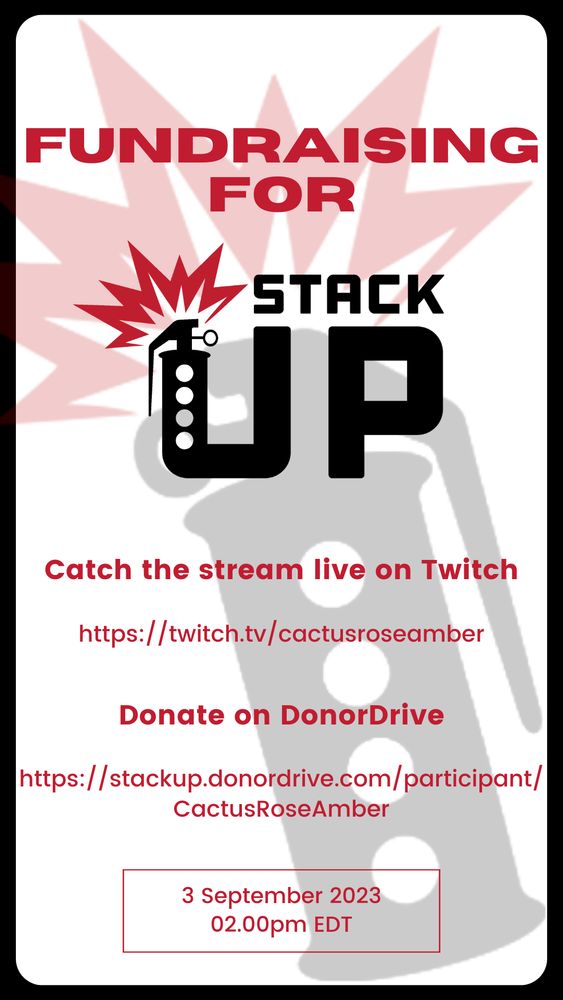 https://twitch.tv/cactusroseamber

https://stackup.donordrive.com/participant/CactusRoseAmber