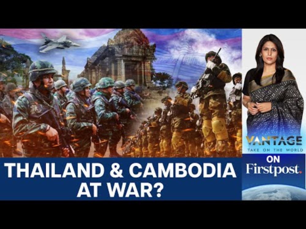 Thailand Launches Airstrikes on Cambodia Amid Deadly Clashes | Vantage with Palki Sharma | N18G