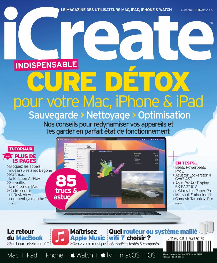 Couverture du numéro 221 du magazine iCreate.
Titre principal : Cure détox pour votre Mac, iPhone et iPad.