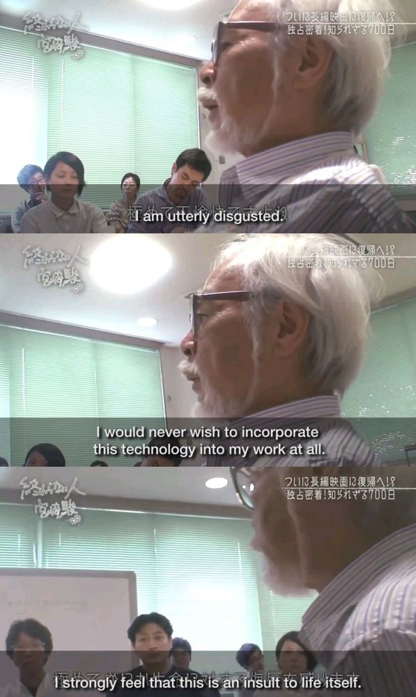Miyazaki-san making grown men weep AI tears by telling them AI is shit.