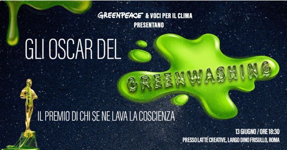 L'Oscar del Greenwashing: scopri il nostro evento! - Greenpeace Italia