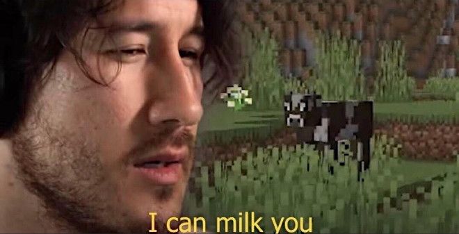 Markiplier "I can milk you" meme